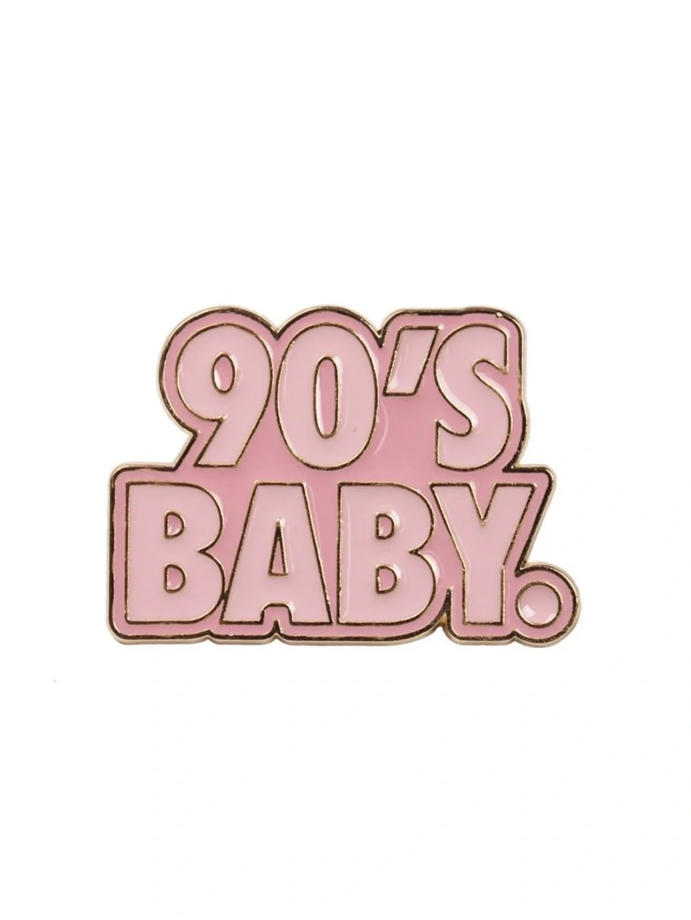 90’s Baby Enamel Pin | Pink Retro Nostalgia Pin